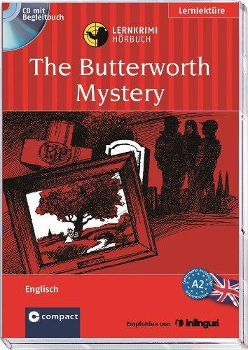 The Butterworth Mystery. Compact Lernkrimi Hörbuch. Englisch Niveau A2: Englisch A2