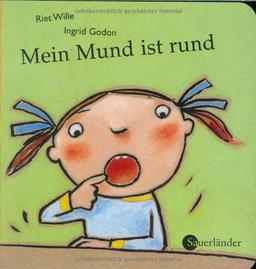 Mein Mund ist rund