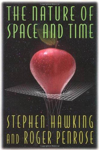 The Nature of Space and Time (Princeton Science Library)