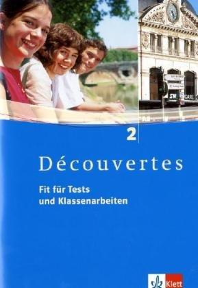 Découvertes 2. Fit für Tests und Klassenarbeiten. Arbeitsheft. Mit CD-ROM/Audio-CD