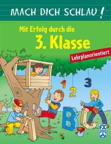 Mach dich schlau! Mit Erfolg durch die 3. Klasse