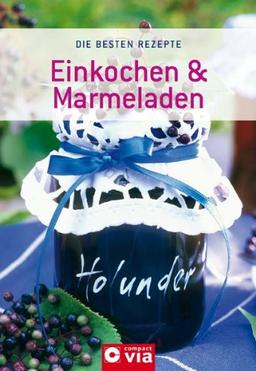 Einkochen & Marmeladen