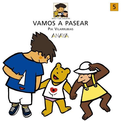 Vamos a pasear (Primeros Lectores (1-5 Años) - Nico Y Sus Juguetes)