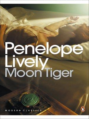 Moon Tiger (Penguin Modern Classics)