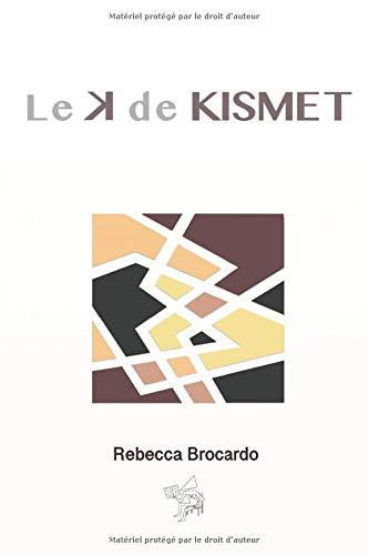 Le K de KISMET