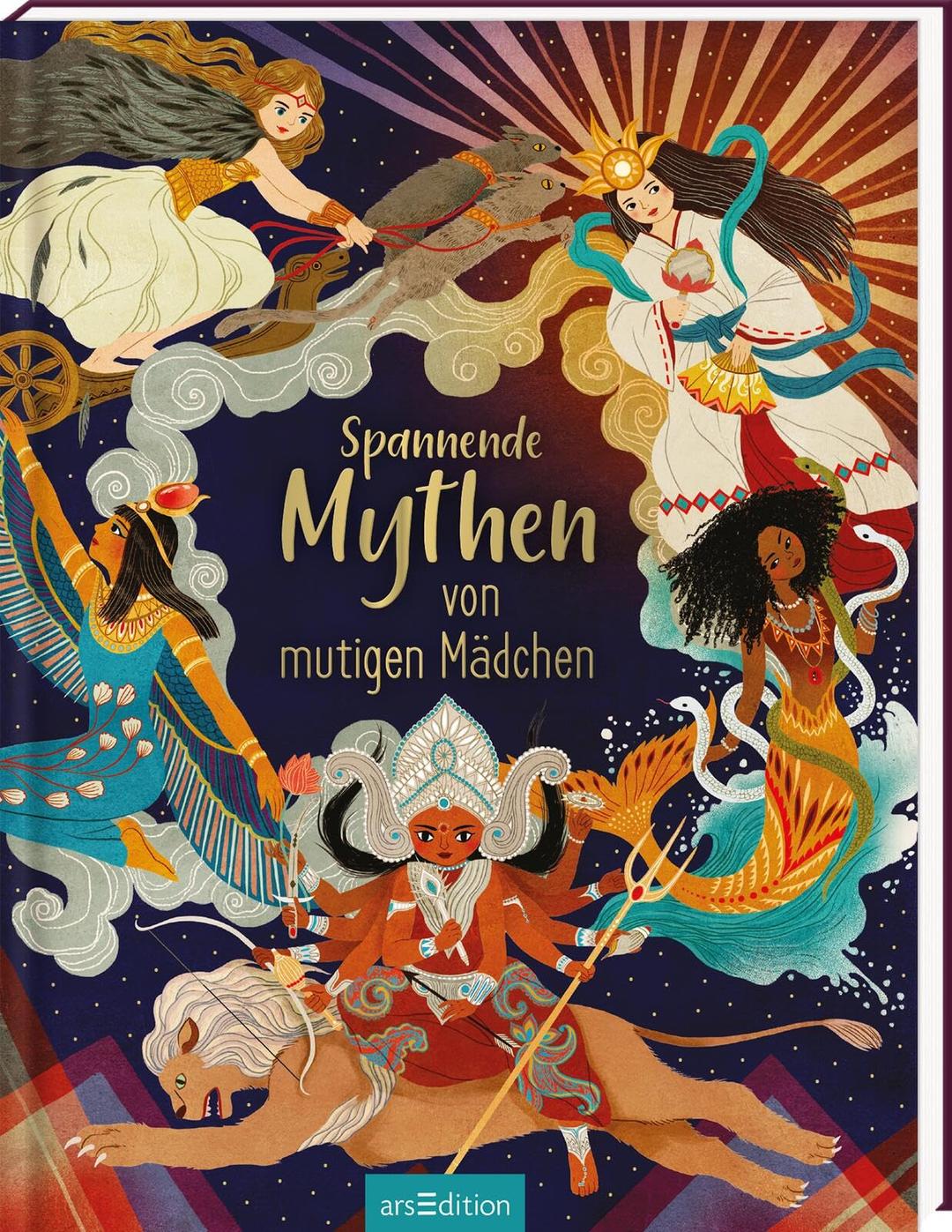 Spannende Mythen von mutigen Mädchen: Mythologie für Kinder ab 5 Jahren | 15 kindgerecht nacherzählte Geschichten