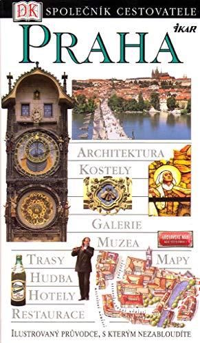 Praha: Ilustrovaný průvodce, s kterým nezabloudíte (2003)