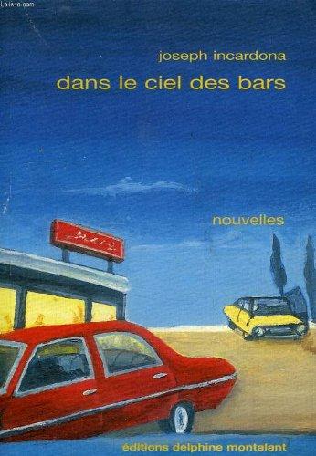 Dans le ciel des bars