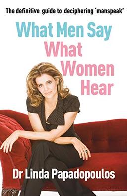 What Men Say, What Women Hear