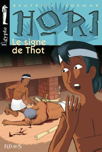 Hori. Vol. 5. Le signe de Thot