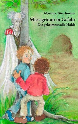 Miesegrimm in Gefahr: Die geheimnisvolle Höhle