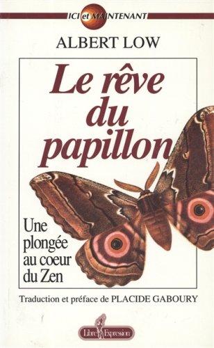 LE REVE DU PAPILLON