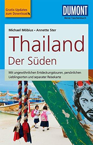 DuMont Reise-Taschenbuch Reiseführer Thailand Der Süden: mit Online-Updates als Gratis-Download