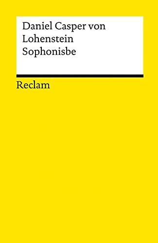 Sophonisbe: Trauerspiel (Reclams Universal-Bibliothek)