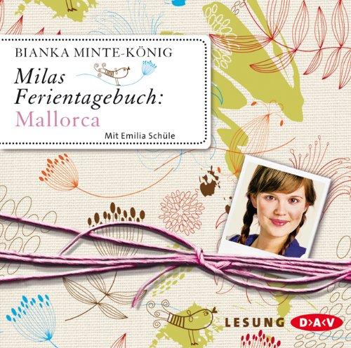 Milas Ferientagebuch: Mallorca