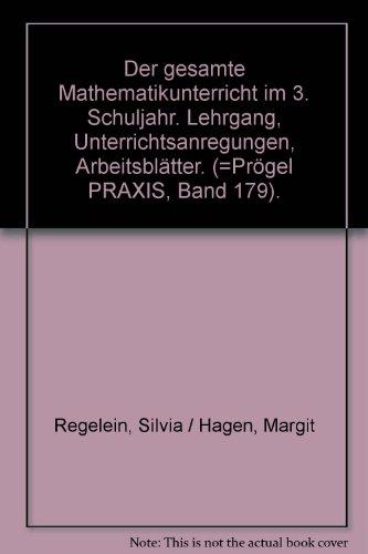 Der gesamte Mathematikunterricht im 3. Schuljahr