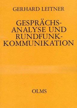 Gesprächsanalyse und Rundfunkkommunikation: Die Struktur englischer phone-ins