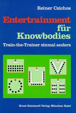 Entertrainment für Knowbodies: Train-the-Trainer einmal anders