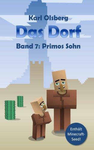 Das Dorf Band 7: Primos Sohn