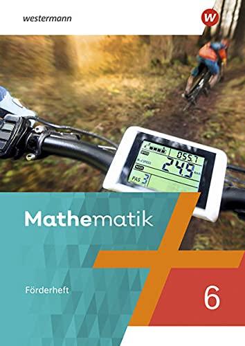 Mathematik / Mathematik - Ausgabe 2021: Ausgabe 2021 / Förderheft mit Lösungen 6