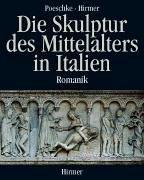 Die Skulptur des Mittelalters in Italien, 2 Bde.: Bd.1 Romanik