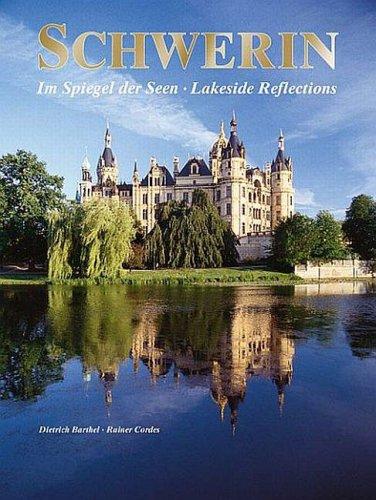 Schwerin: Im Spiegel der Seen - Lakeside Reflections