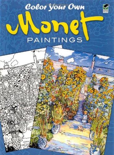 Color Your Own Monet Paintings (Dover Pictorial Archives)