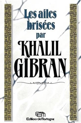 Les ailes brisées (Philosophie - Spiritualité)