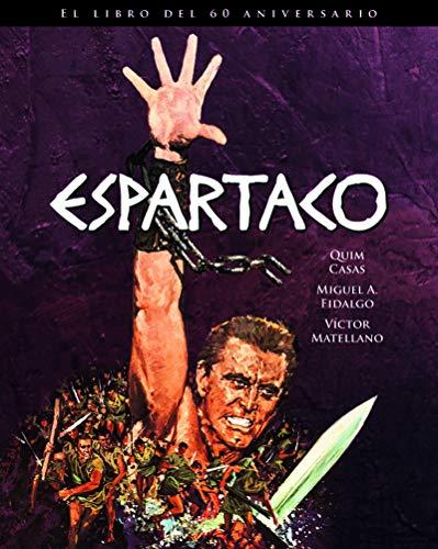 ESPARTACO. EL LIBRO DEL 60 ANIVERSARIO