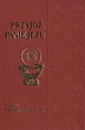 Przyjdź Panie Jezu: Pamiątka Pierwszej Komunii świętej