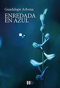 Enredada en azul (LITERARIA, Band 23)