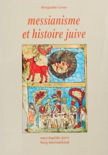 Messianisme et histoire juive