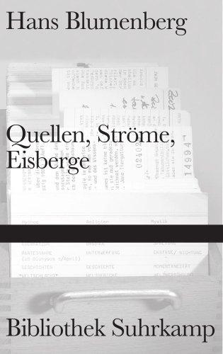 Quellen, Ströme, Eisberge