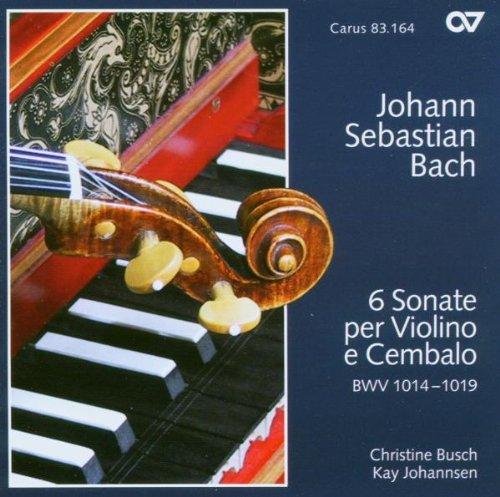 Johann Sebastian Bach: 6 Sonaten für Violine und Cembalo BWV 1014-1019