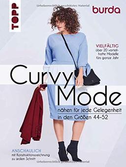 Curvy Mode: Nähen für jede Gelegenheit, in den Größen 44-52. Vielfältig: über 20 vorteilhafte Modelle fürs ganze Jahr. Anschaulich: mit Konstruktionszeichnung zu jedem Schnitt