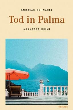 Tod in Palma: Mallorca Krimi