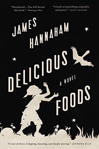 Delicious Foods: A Novel