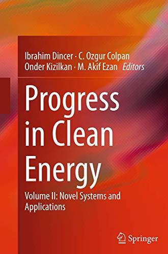 Progress in Clean Energy, Volume 2: Novel Systems and Applications