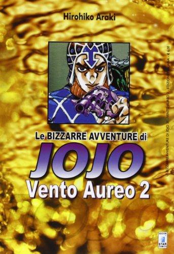 Vento aureo. Le bizzarre avventure di Jojo