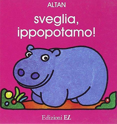 Sveglia, ippopotamo!