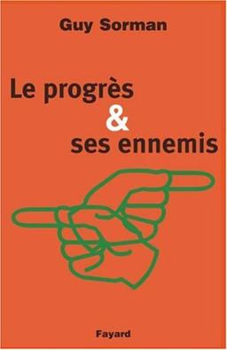 Le progrès et ses ennemis