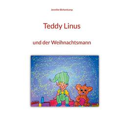 Teddy Linus: und der Weihnachtsmann