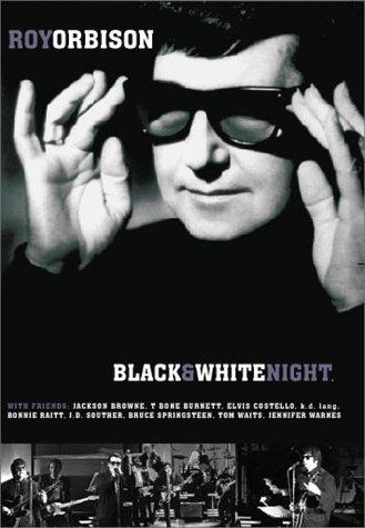 Roy Orbison & Friends - A Black and White Night