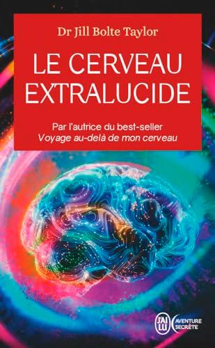 Le cerveau extralucide