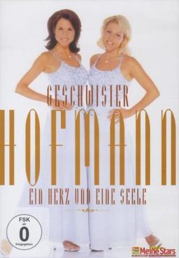 Geschwister Hofmann - Ein Herz und eine Seele