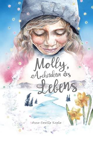 Molly, Architektin des Lebens (Molly - Band 3)