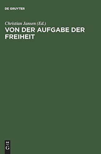 Von der Aufgabe der Freiheit: Politische Verantwortung und bürgerliche Gesellschaft im 19. und 20. Jahrhundert<br>Festschrift für Hans Mommsen zum 5. November 1995