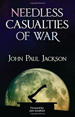 Needless Casualties of War