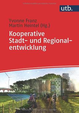 Kooperative Stadt- und Regionalentwicklung