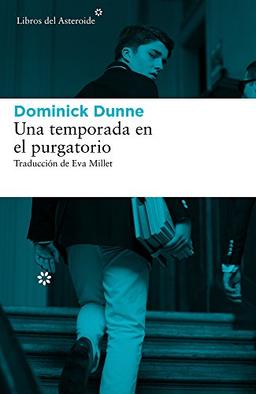 Una Temporada En El Purgatorio (Libros del Asteroide, Band 173)